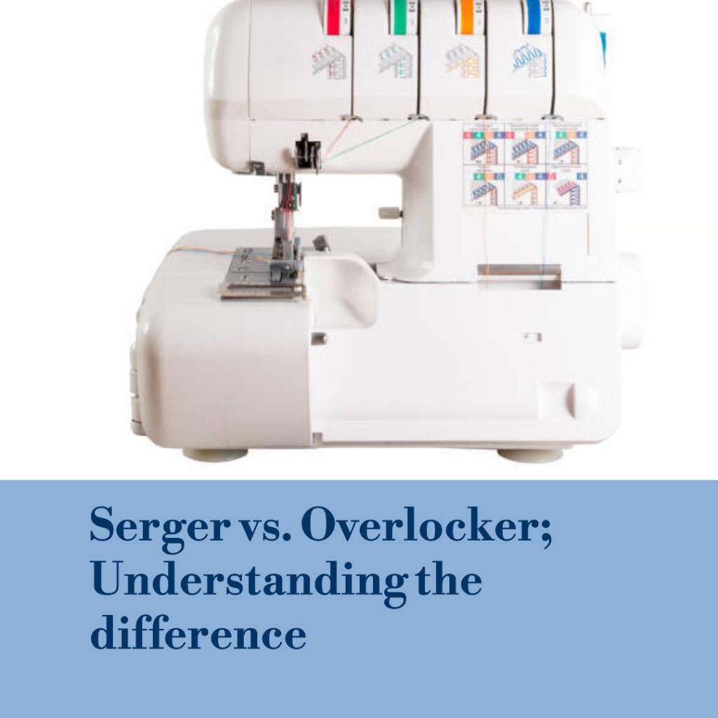 Serger vs Overlocker: understanding the differences